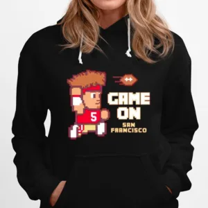 San Francisco 49Ers Game On Unisex T-Shirt