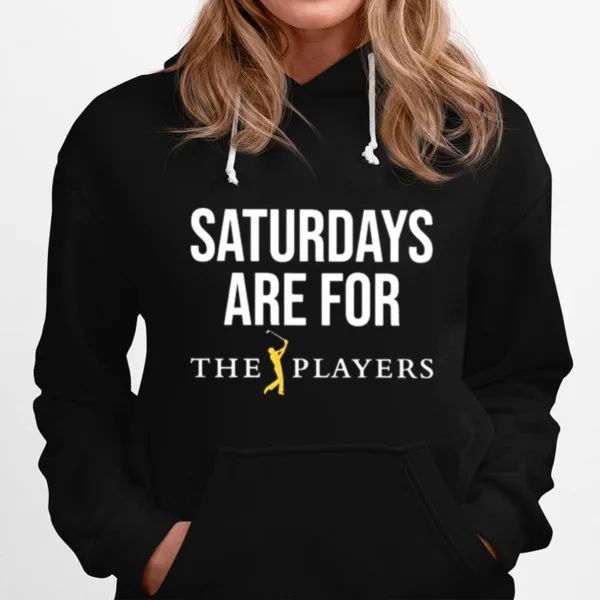 Saturdays Are For The Players Unisex T-Shirt