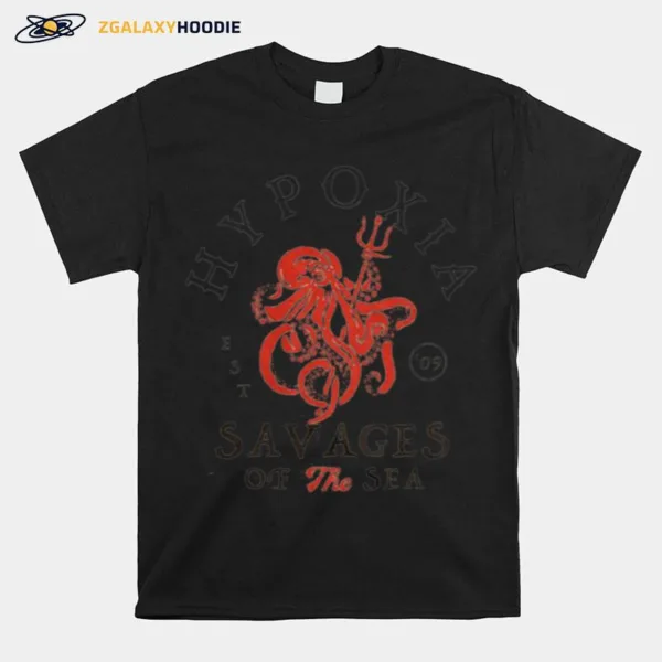 Savage Octo Hypoxia Savages Of The Sea Unisex T-Shirt