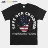 Save Our Children For Patriots Unisex T-Shirt