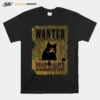 Schrodinger Cat Wanted Dead Or Alive Unisex T-Shirt