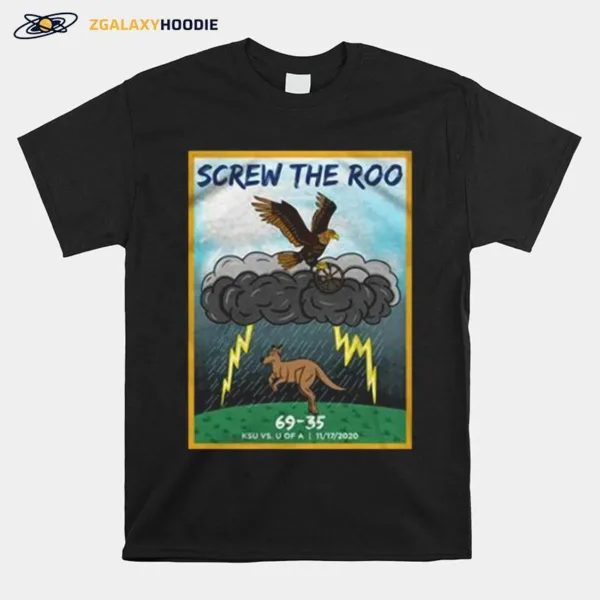 Screw The Roo Unisex T-Shirt