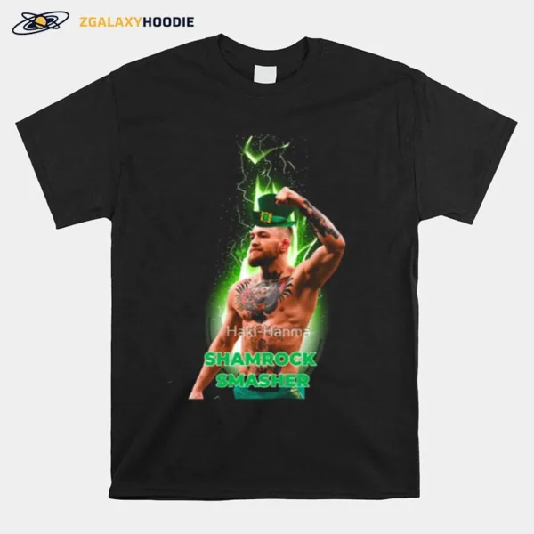 Shamrock Smasher Conor Mcgregor? St Patrick? Day Unisex T-Shirt