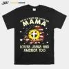 She Is A Good Girl Loves Her Mama Loves Jesus And America Too Unisex T-Shirt