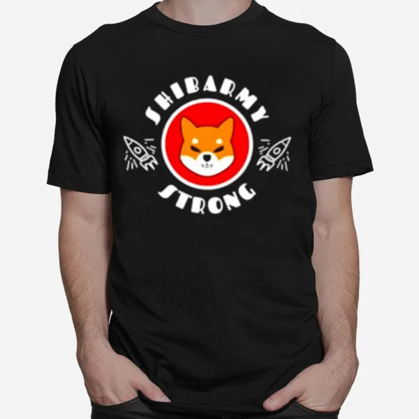 Shibarmy Strong Unisex T-Shirt