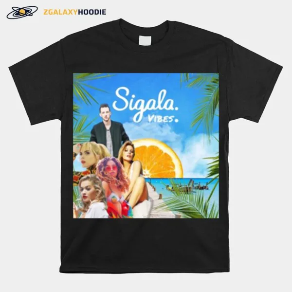 Sigala Vibes Unisex T-Shirt