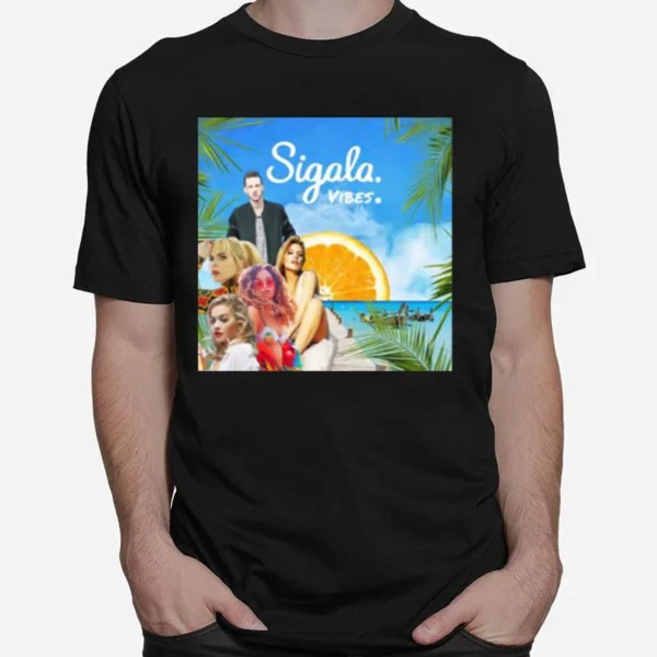 Sigala Vibes Unisex T-Shirt