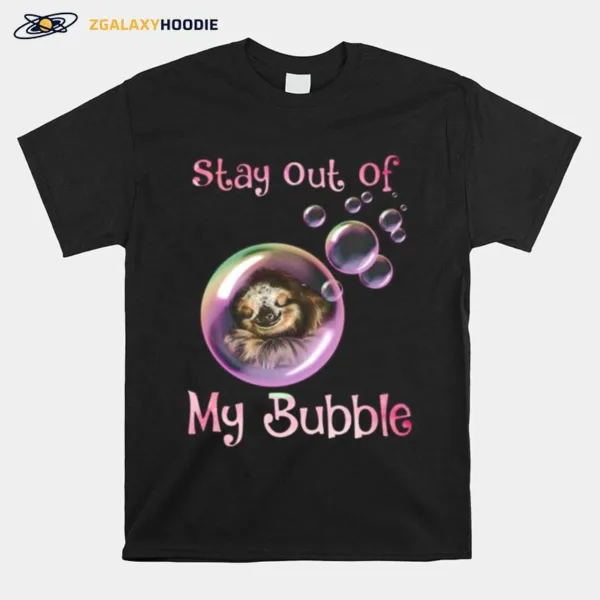 Sloth Sleeping Stay Out Of My Bubble Covid 19 Unisex T-Shirt