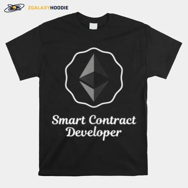 Smart Contract Developer Ethereum Solidity Blockchain Dev Unisex T-Shirt