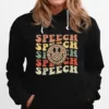 Smile Face Speech Therapy Speech Language Pathologist Slp Unisex T-Shirt
