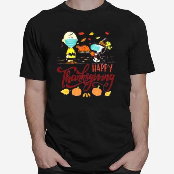 Snoopy Charlie Brown Quarantine Happy Thanksgiving Unisex T-Shirt