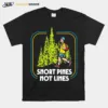 Snort Pines Not Lines Camping Boy Unisex T-Shirt