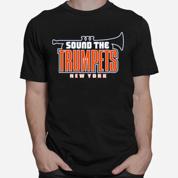 Sound The Trumpets New York Mets Baseball Unisex T-Shirt