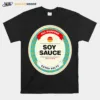 Soy Sauce All Purpose Extra Salty Unisex T-Shirt