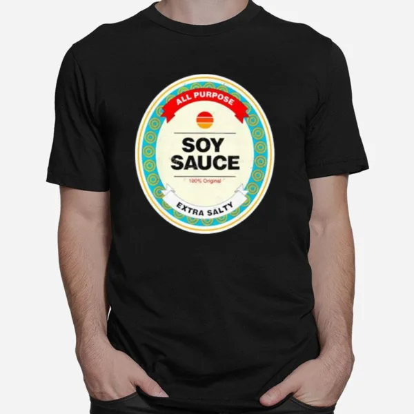 Soy Sauce All Purpose Extra Salty Unisex T-Shirt