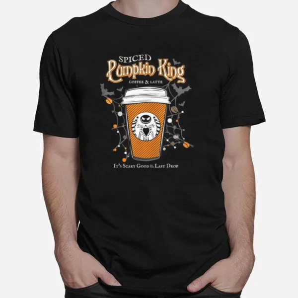 Spiced Pumpkin King Coffee Scary Good Fun Fall Unisex T-Shirt