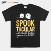 Spooktacular Child Life Specialist Halloween T Shirt Unisex T-Shirt