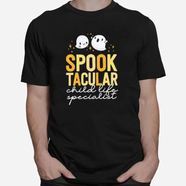 Spooktacular Child Life Specialist Halloween T Shirt Unisex T-Shirt