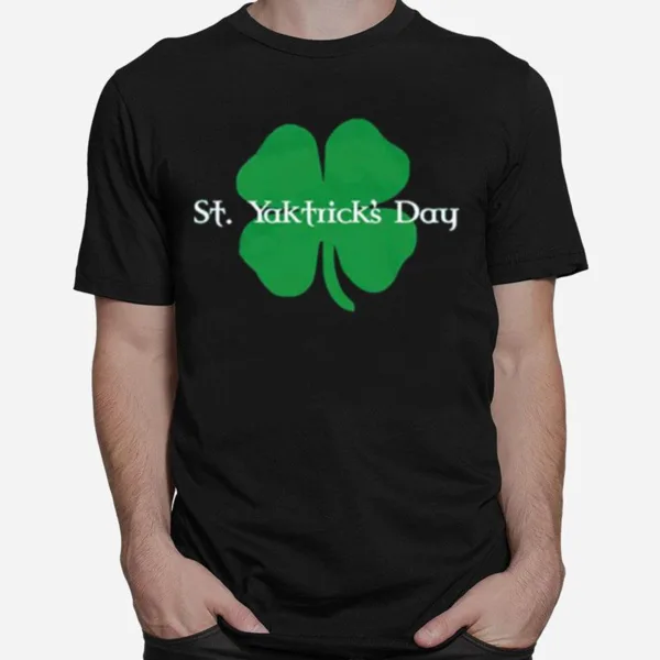 St. Yatrick? Day Shamrock Unisex T-Shirt