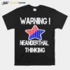 Star American Flag Warning Texas Neanderthal Thinking Unisex T-Shirt