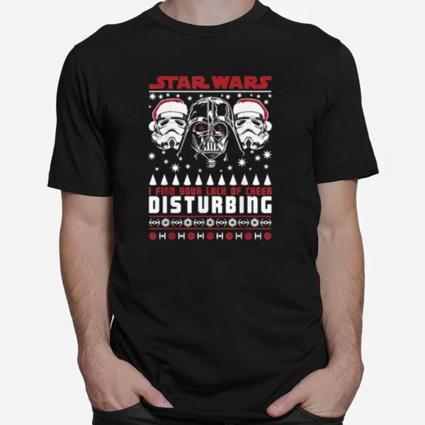 Star Wars Sith Darth Vader I Find Your Lack Of Cheer Disturbing Ugly Christmas Unisex T-Shirt