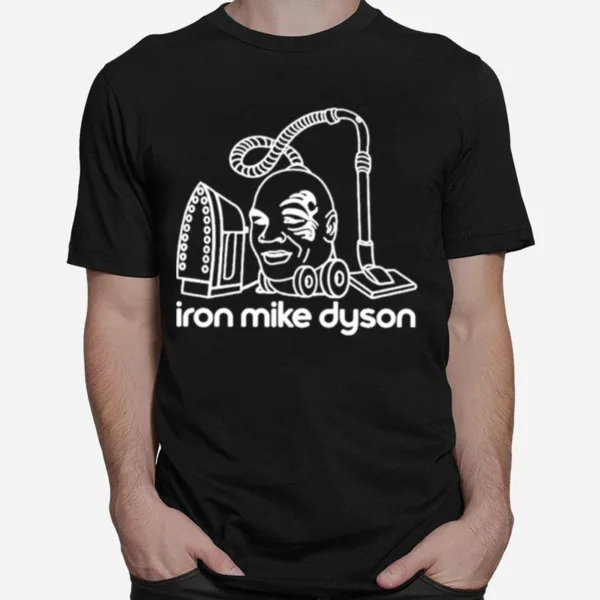 Steve O Iron Mike Dyson Unisex T-Shirt