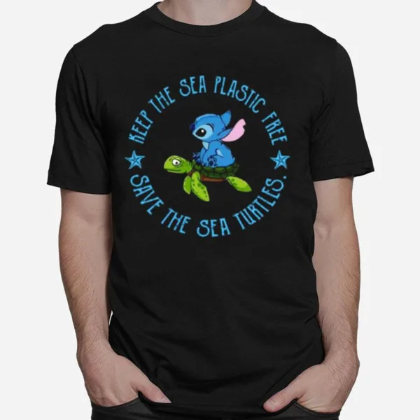 Stitch On The Turtle Keep The Sea Plastic Free Save The Sea Turtles Unisex T-Shirt