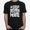 Stop Asian Hate Dark Colors Unisex T-Shirt