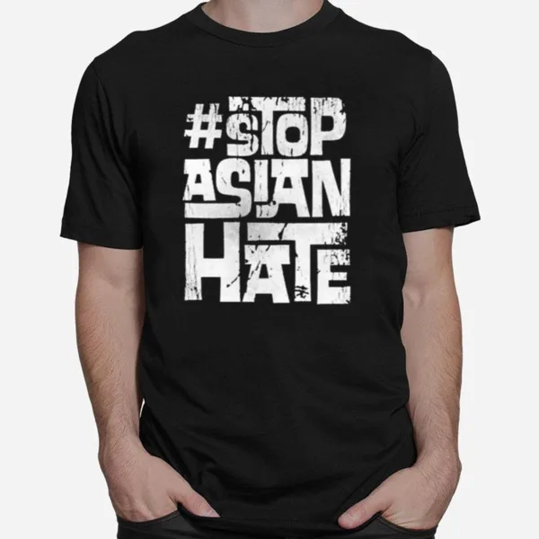 Stop Asian Hate Dark Colors Unisex T-Shirt