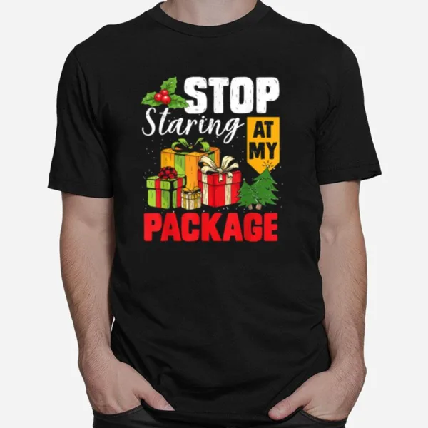 Stop Staring At My Package Christmas Tree Unisex T-Shirt