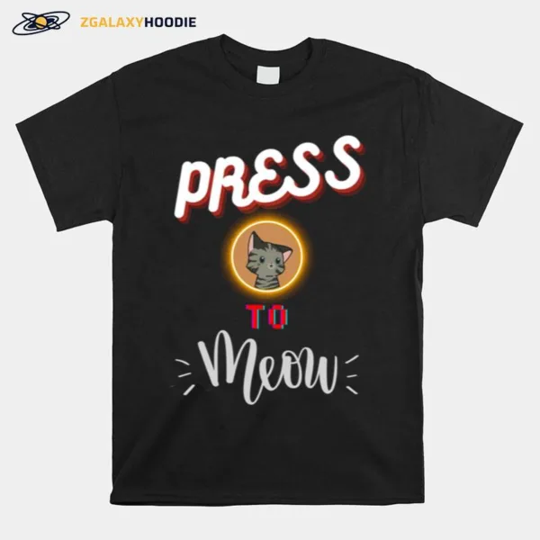 Stray Game Press O To Meow Lovely Unisex T-Shirt