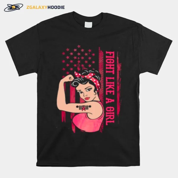 Strong Girl Fight Like A Girl American Flag With Cancer Awareness Unisex T-Shirt