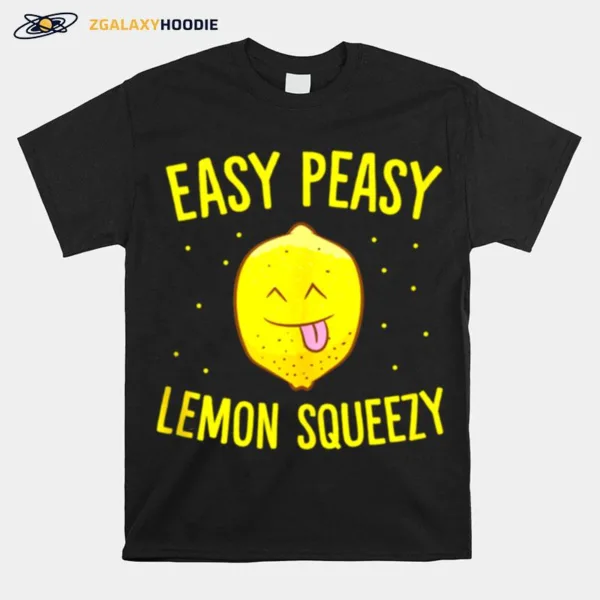 Summer Lemonade Easy Peasy Lemon Squeezy Lemons Unisex T-Shirt