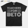 Teachers For Beto Retro Unisex T-Shirt