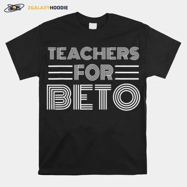 Teachers For Beto Retro Unisex T-Shirt