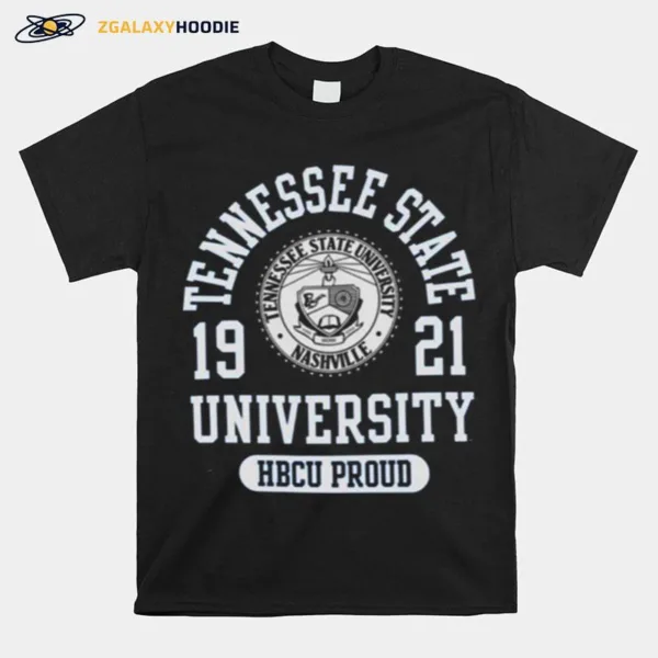 Tennessee State University Hbcu Proud Unisex T-Shirt