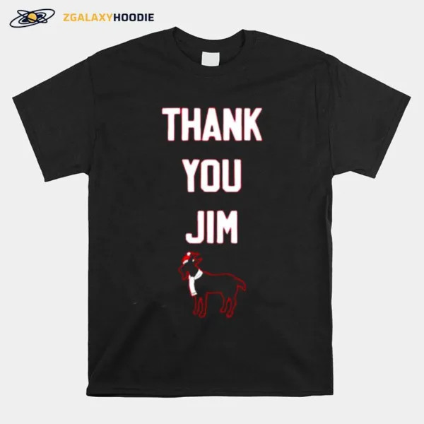 Thank You Jim Unisex T-Shirt