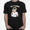 The 2Nd Coming Unisex T-Shirt