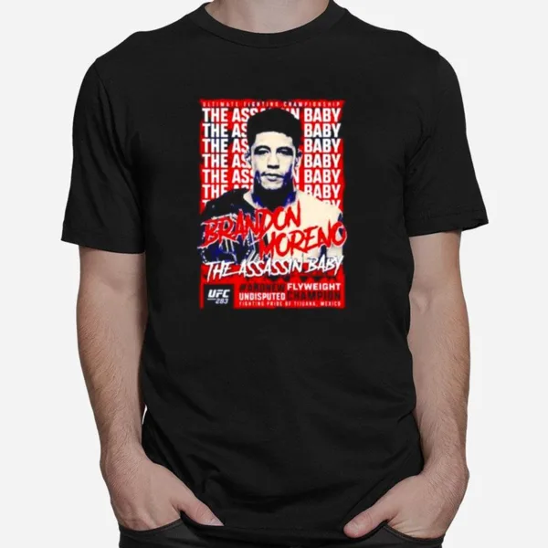 The Assassin Baby Brandon Moreno Ufc 283 Champion Unisex T-Shirt