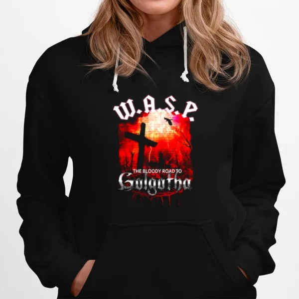 The Bloody Road To Golgotha Wasp Band Unisex T-Shirt