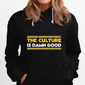 The Culture Is Damn Good Washington Football Unisex T-Shirt