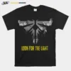 The Last Of Us Look For The Light T Unisex T-Shirt