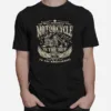 The Most Dangerous Part Motorcycle Is The Nu Unisex T-Shirt