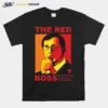 The Red Boss Sir Alex Ferguson Unisex T-Shirt