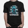 The Serfs Matt Walsh Is The Oppressed Unisex T-Shirt