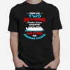 There Are Two Seasons Pontoon Season Waiting For Pontoon Season Unisex T-Shirt