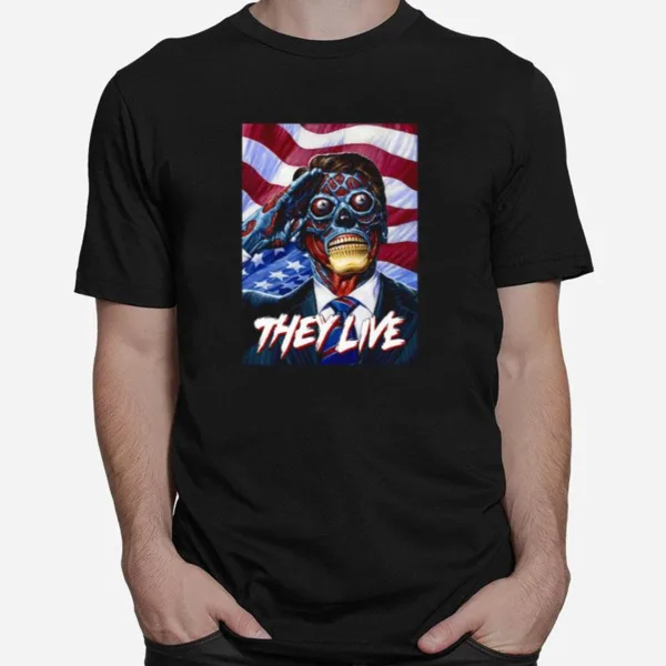 They Do Livethey Do Live Unisex T-Shirt