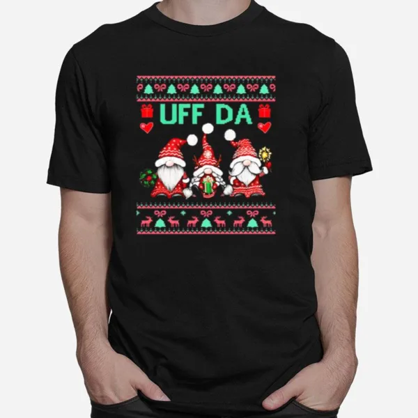 Three Gnomes Uff Da Ugly Christmas Unisex T-Shirt