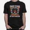 Three Things You Dont Mess With My Family My Freedom Unisex T-Shirt