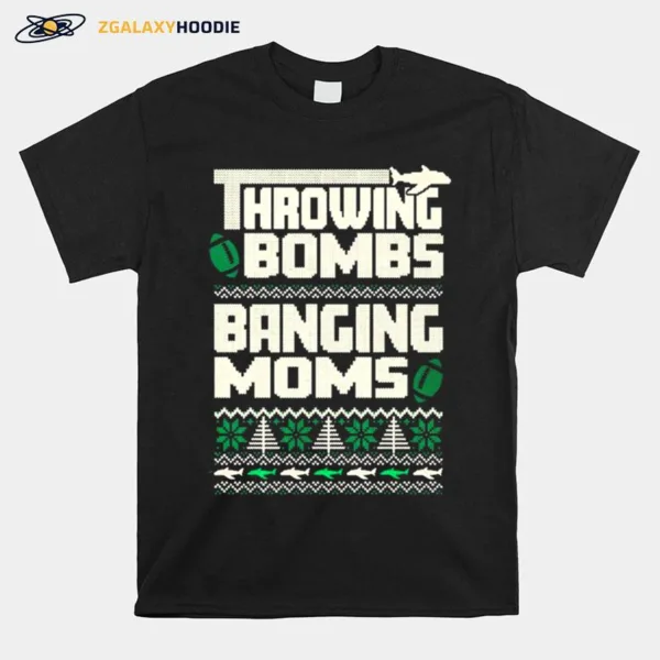 Throwing Bombs Banging Moms Ugly Christmas Unisex T-Shirt